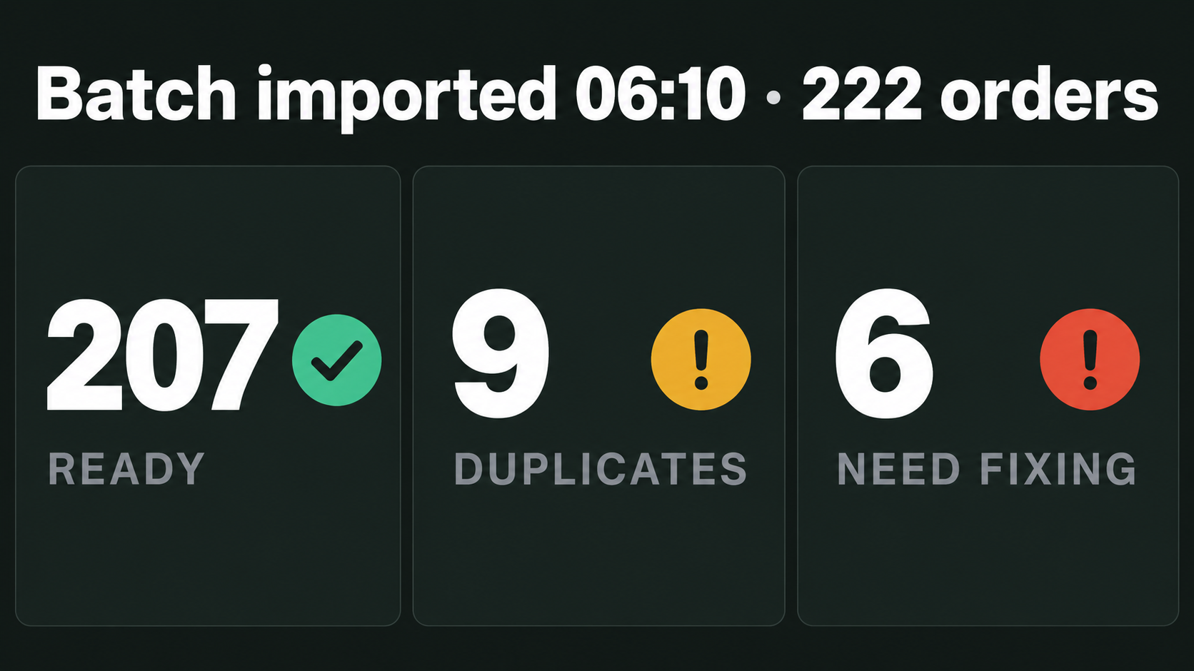 Order intake: an imported batch with validation results.
