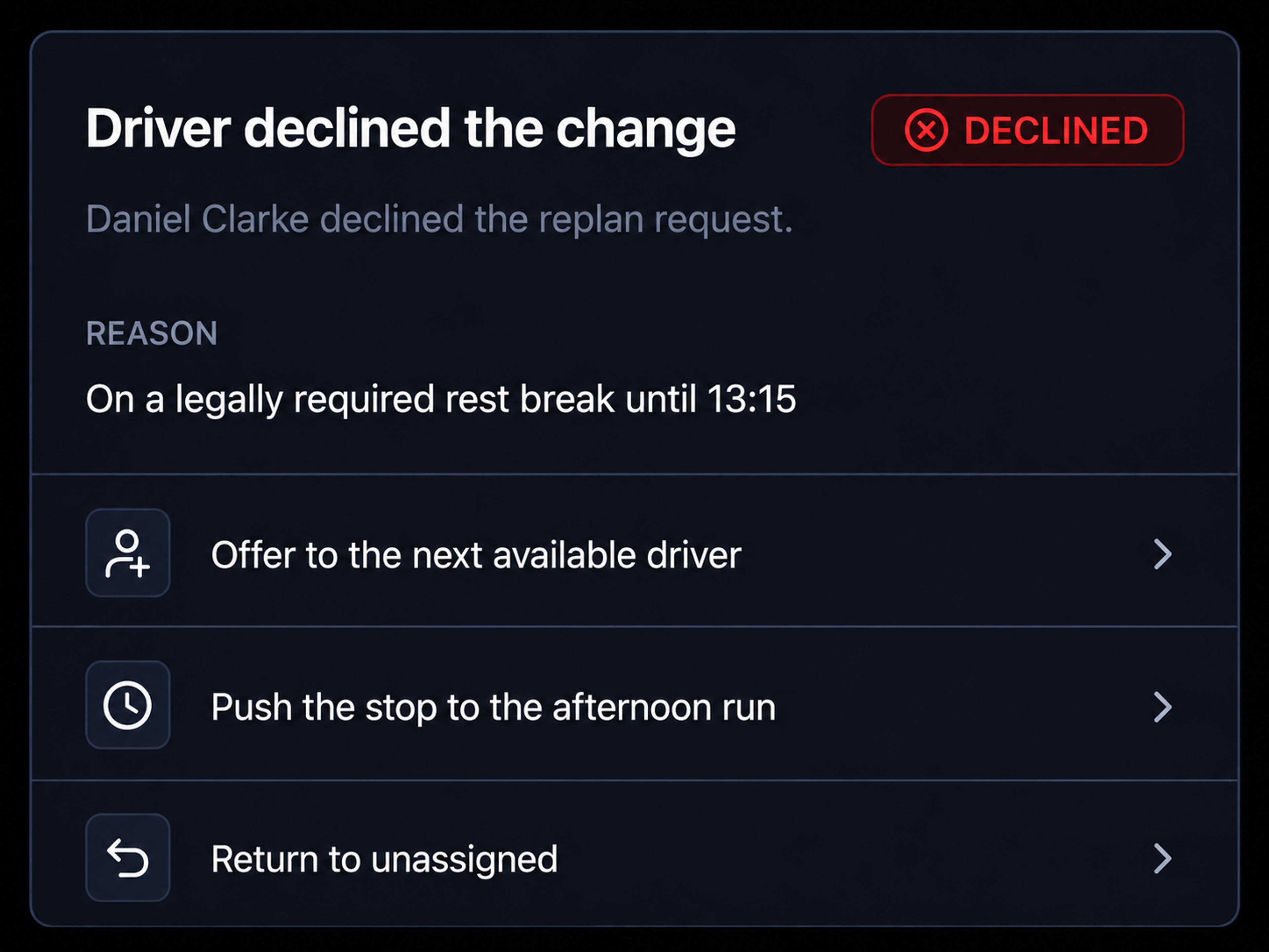 Driver declined flow with the alternative options. 4:3, dark UI.