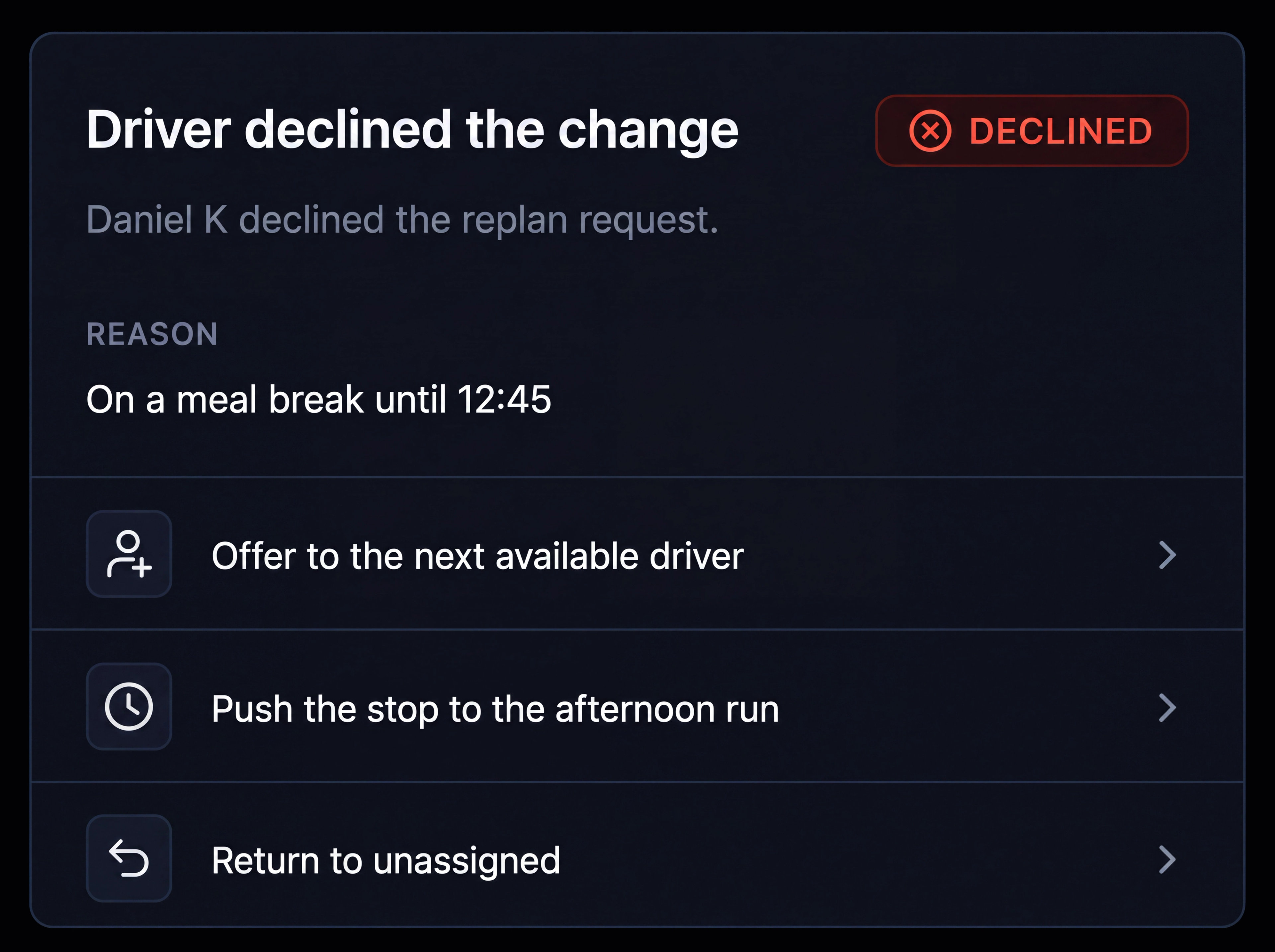 Driver declined flow with the alternative options. 4:3, dark UI.