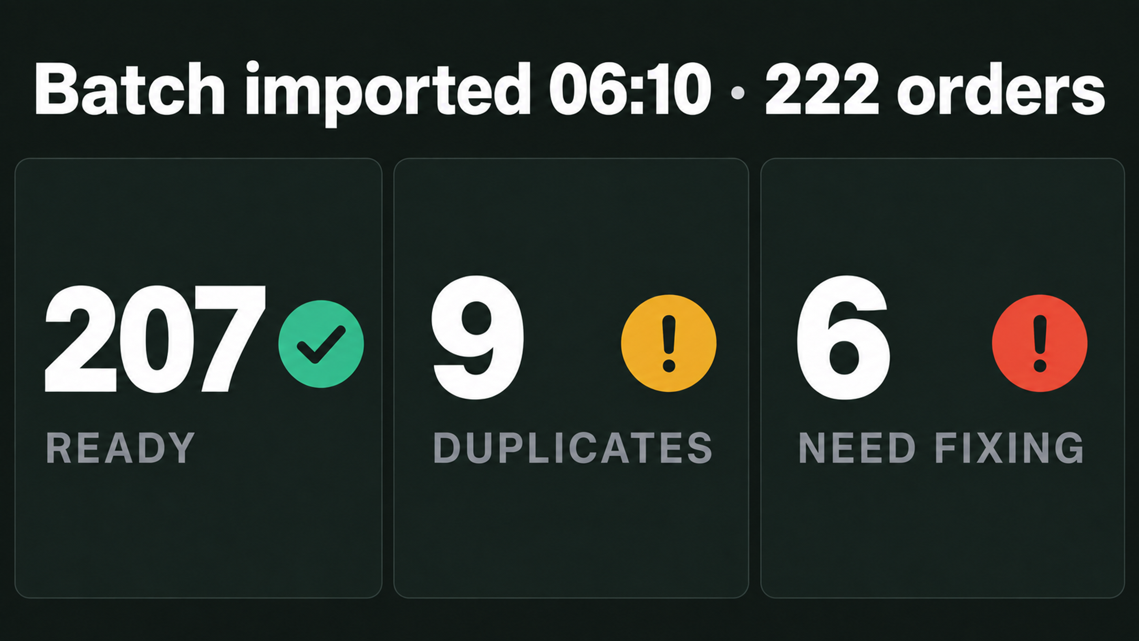Order intake: an imported batch with validation results.