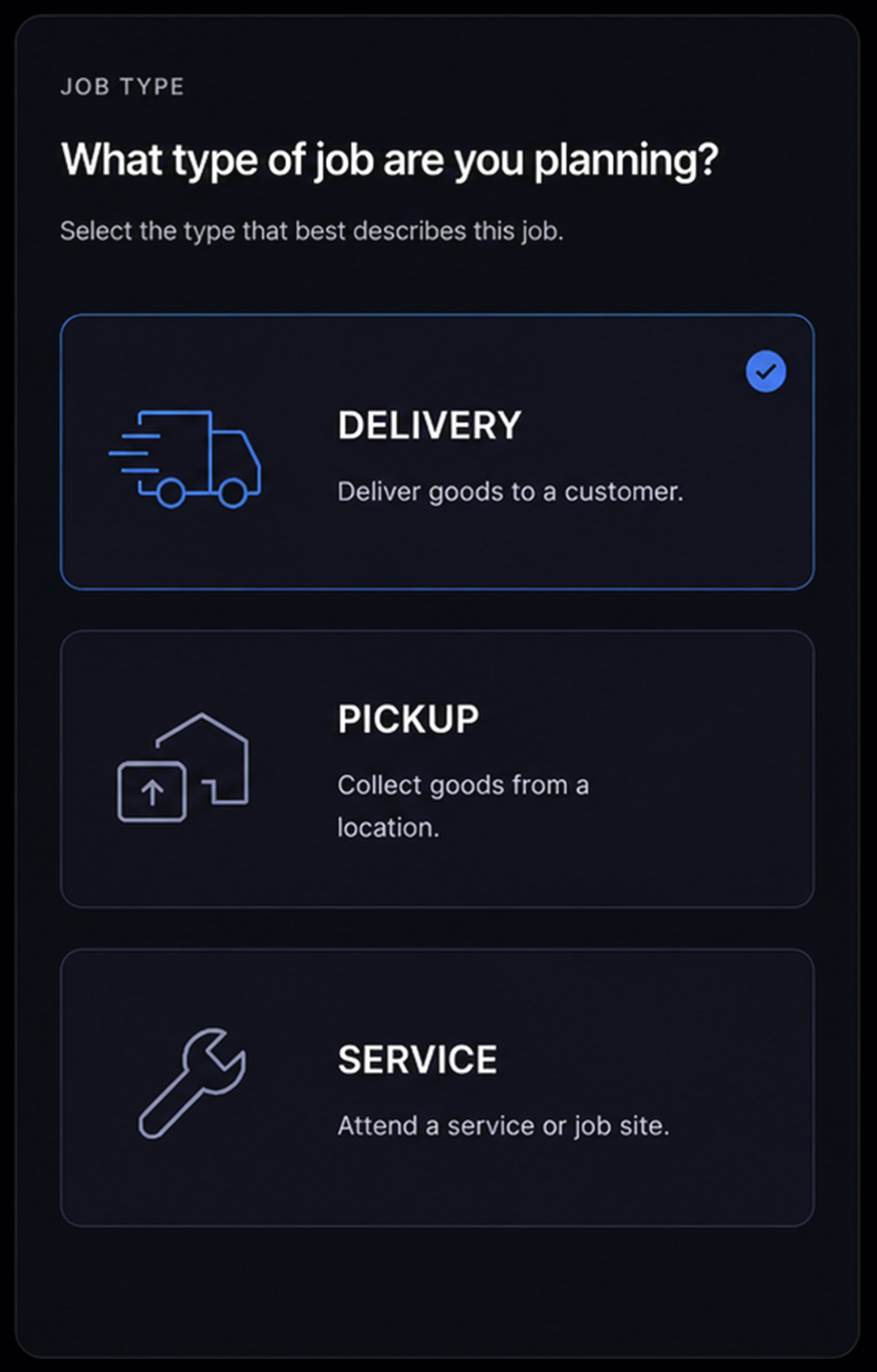 Job type selector with the three types. 4:3, dark UI.